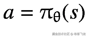 a={\uppi}_{\uptheta}(s)