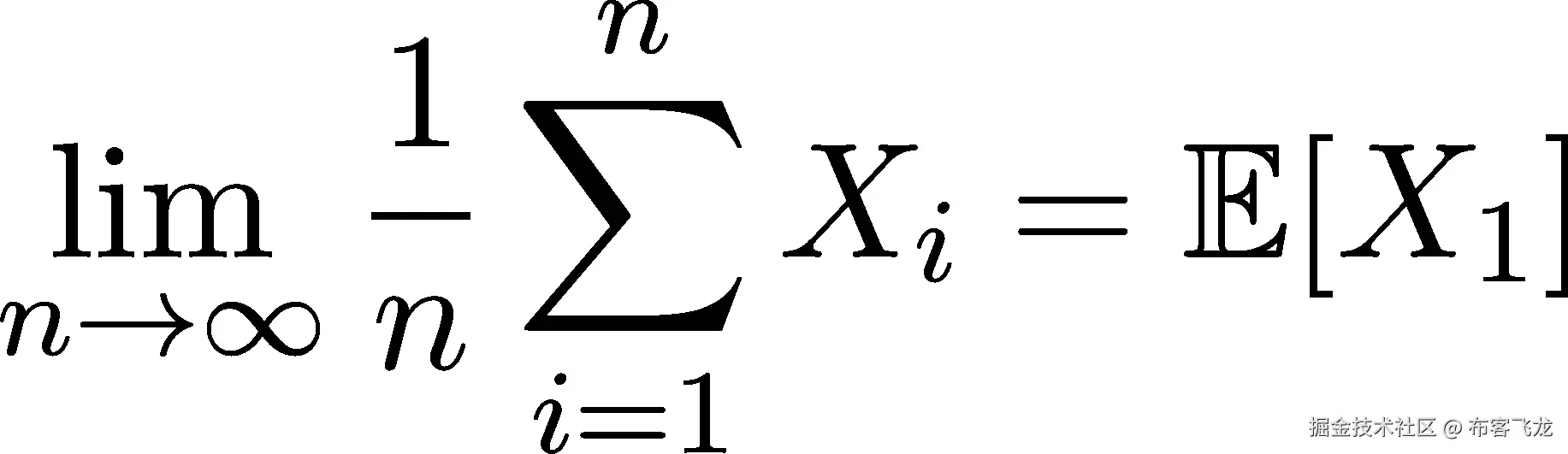  1 ∑n lim -- Xi = 𝔼[X1 ] n→ ∞ n i=1 