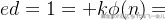 ed = 1 + k\phi(n)