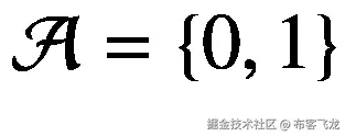 \mathcal{A}=\left\{0,1\right\}