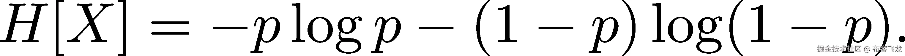 H [X ] = − plogp − (1− p)log(1− p). 