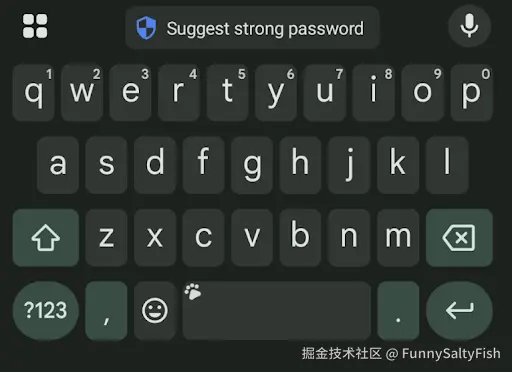 键盘工具栏中的“建议强密码”提示条