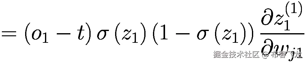 =\left({o}_1-t\right)\sigma \left({z}_1\right)\left(1-\sigma \left({z}_1\right)\right)\frac{\partial {z}_1^{(1)}}{\partial {w}_{j1}}