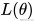 L(\theta)