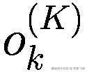 {o}_k^{(K)}