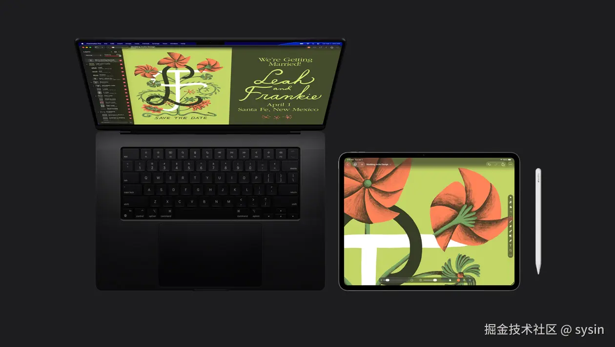 16 英寸 MacBook Pro 屏幕显示一封婚礼邀请函的插画，绿色背景上饰有风格化橙色花朵图案、字母“L”和“F”以及“save the date”字样；iPad Pro 屏幕展示带有绿色背景和橙色花朵图案的插画以及工具栏；iPad Pro 右侧放着一支 Apple Pencil。