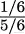 1∕6- 5∕6