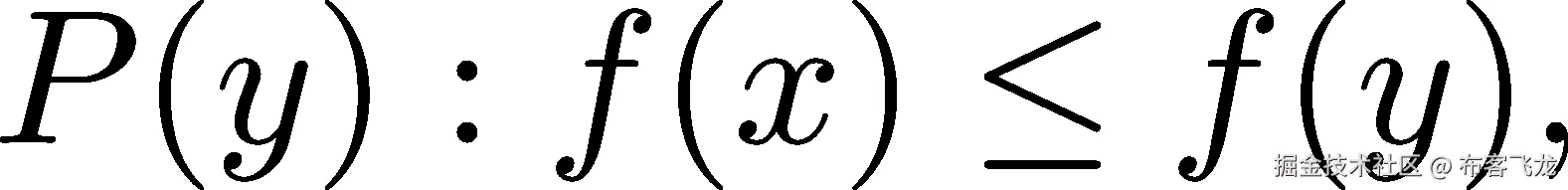 P (y) : f (x) ≤ f (y), 