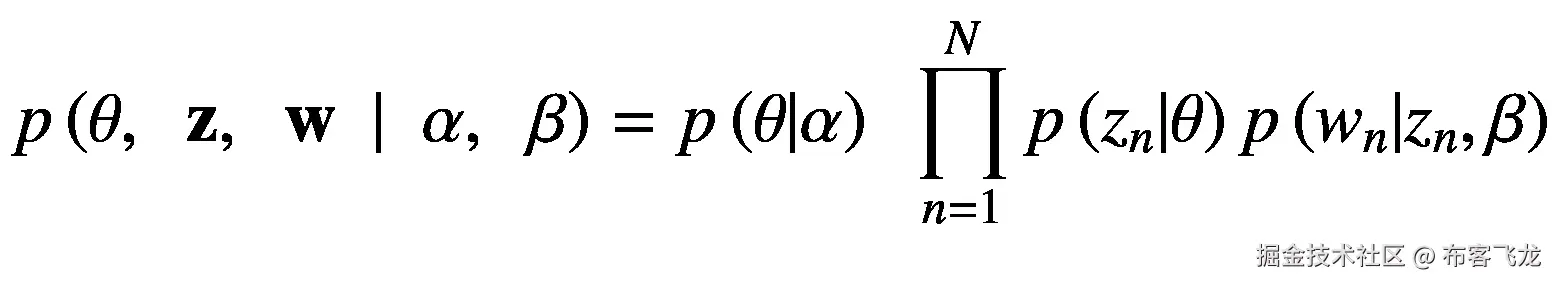 p\left(\theta, \kern0.5em \mathbf{z},\kern0.5em \mathbf{w}\kern0.5em |\kern0.5em \alpha, \kern0.5em \beta \right)=p\left(\theta |\alpha \right)\kern0.5em \prod \limits_{n=1}^Np\left({z}_n|\theta \right)p\left({w}_n|{z}_n,\beta \right)