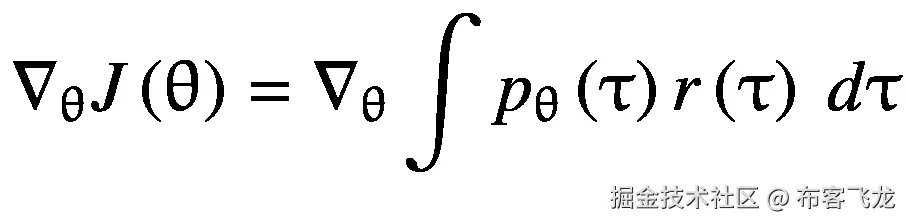 {\nabla}_{\uptheta}J\left(\uptheta \right)={\nabla}_{\uptheta}\int {p}_{\uptheta}\left(\uptau \right)r\left(\uptau \right)\ d\uptau