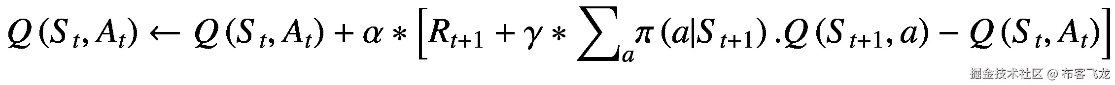 Q\left({S}_t,{A}_t\right)\leftarrow Q\left({S}_t,{A}_t\right)+\alpha \ast \left[{R}_{t+1}+\gamma \ast {\sum}_a\pi \left(a|{S}_{t+1}\right).Q\left({S}_{t+1},a\right)-Q\left({S}_t,{A}_t\right)\right]