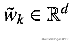 {\tilde{w}}_k\in {\mathrm{\mathbb{R}}}^d