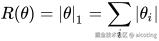 R(\theta) = |\theta|_1 = \sum_i |\theta_i|