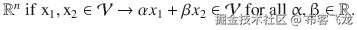 {\mathrm{\mathbb{R}}}^n\ \mathrm{if}\ {\mathrm{x}}_1,{\mathrm{x}}_2\in \mathcal{V}\to \alpha {x}_1+\beta {x}_2\in \mathcal{V}\ \mathrm{f}\mathrm{o}\mathrm{r}\ \mathrm{all}\ \upalpha, \upbeta \in \mathrm{\mathbb{R}}.
