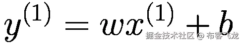 {y}^{(1)}=w{x}^{(1)}+b
