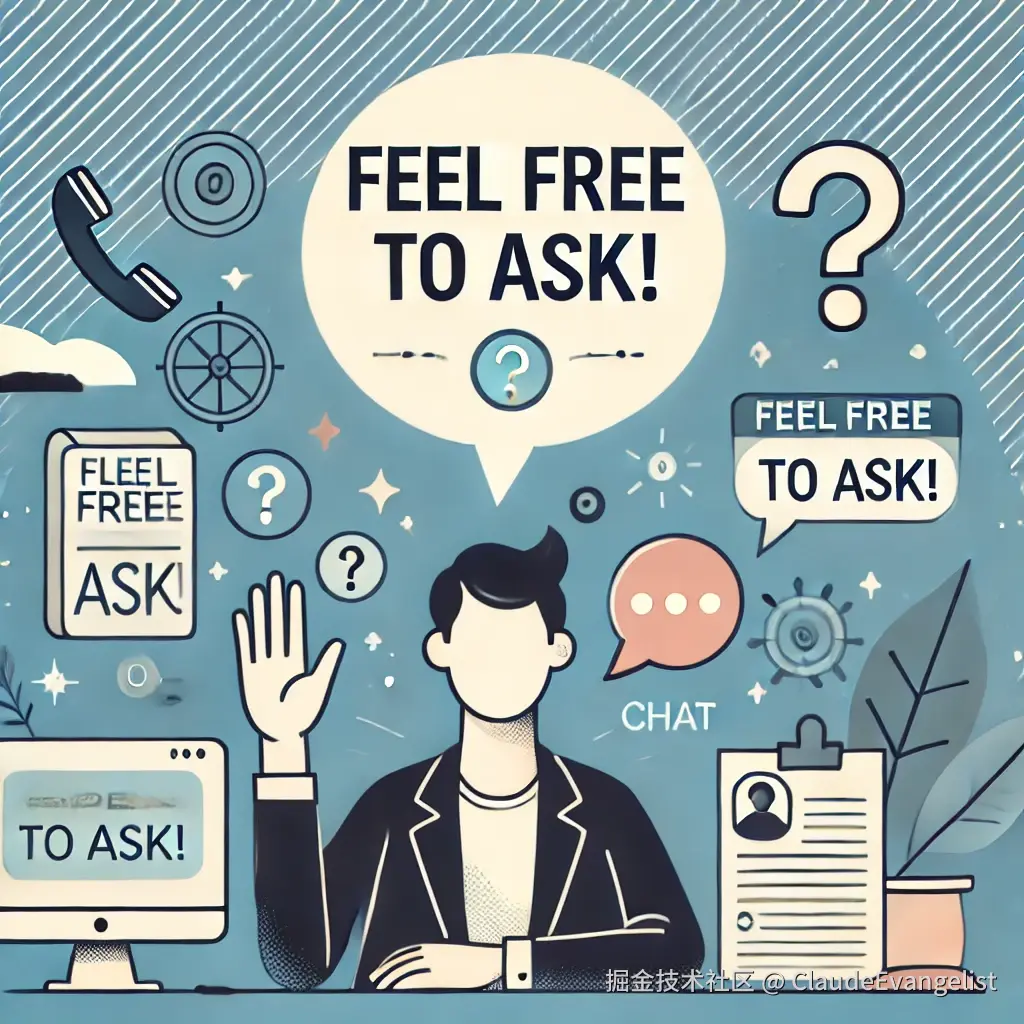 DALL·E 2024-10-17 21.46.39 - An illustration showing a person at a desk in a welcoming and open environment, with a speech bubble that says 'Feel free to ask!' and symbols like a .webp