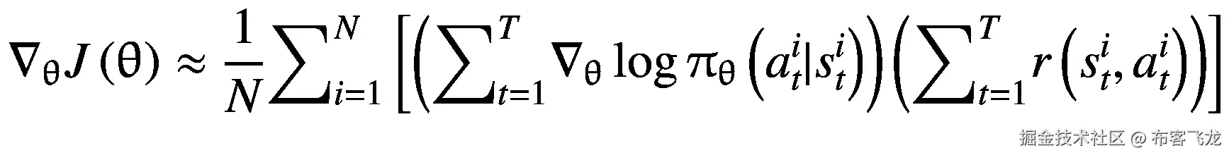 {\nabla}_{\uptheta}J\left(\uptheta \right)\approx \frac{1}{N}{\sum}_{i=1}^N\left[\left({\sum}_{t=1}^T{\nabla}_{\uptheta}\log {\uppi}_{\uptheta}\left({a}_t^i|{s}_t^i\right)\right)\left({\sum}_{t=1}^Tr\left({s}_t^i,{a}_t^i\right)\right)\right]