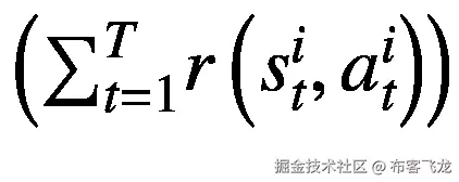 \left({\sum}_{t=1}^Tr\left({s}_t^i,{a}_t^i\right)\right)