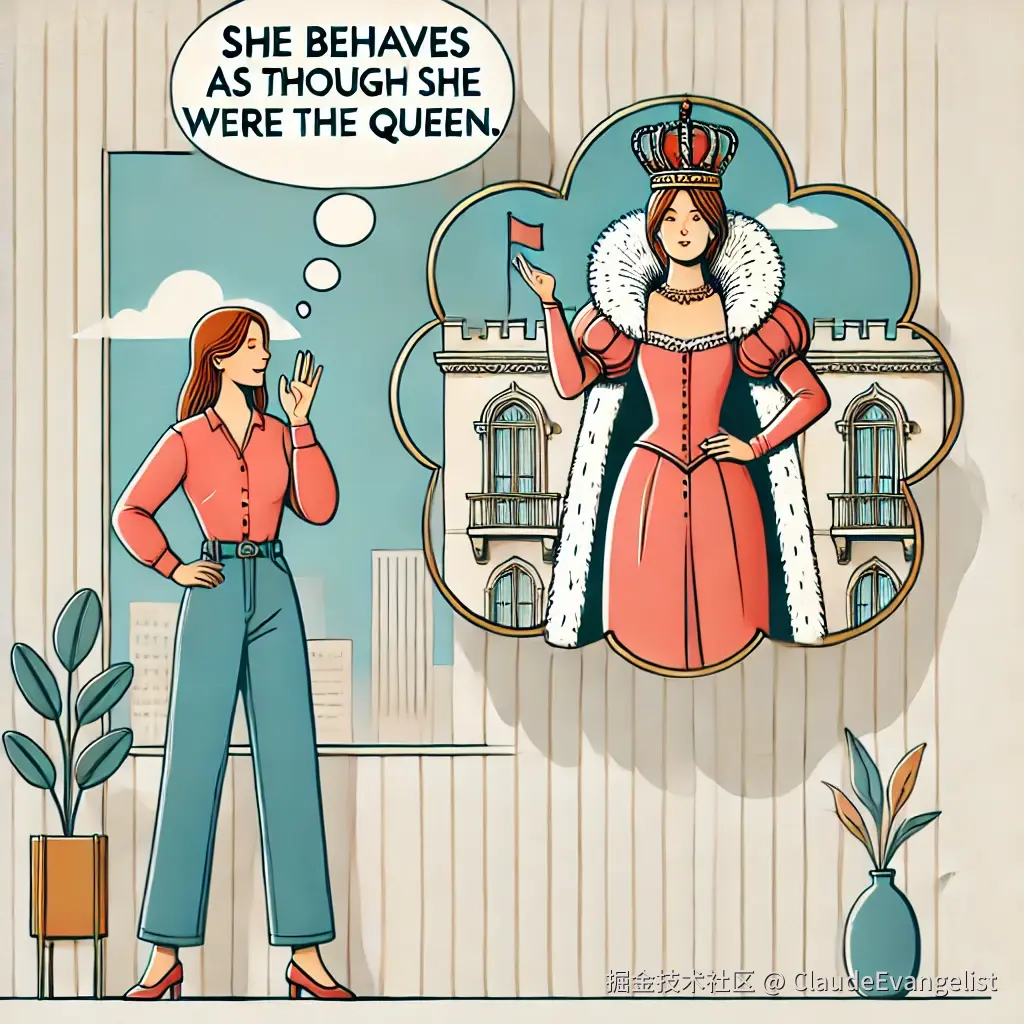 DALL·E 2024-11-01 23.33.08 - An illustration depicting a woman speaking confidently with a thought bubble showing her as a queen, symbolizing the phrase 'She behaves as though she.webp