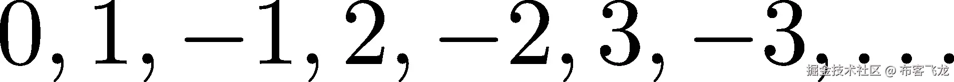 0, 1, -1, 2, -2, 3, -3, ... 