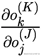 \frac{\partial {o}_k^{(K)}}{\partial {o}_j^{(J)}}