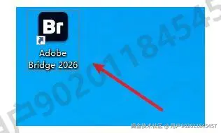 Bridge BR2026安装教程（附安装包）Adobe Bridge文件管理配置图文教程