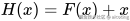 H(x) = F(x) + x