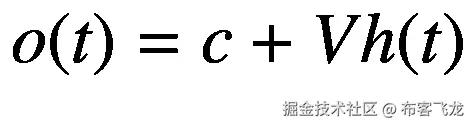 o(t)=c+ Vh(t)