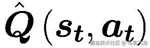 $$ \hat{\boldsymbol{Q}}\left({\boldsymbol{s}}_{\boldsymbol{t}},{\boldsymbol{a}}_{\boldsymbol{t}}\right) $$