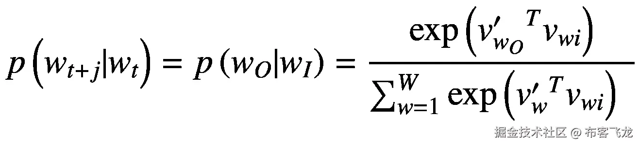 p\left({w}_{t+j}|{w}_t\right)=p\left({w}_O|{w}_I\right)=\frac{\exp \left({v_{w_O}^{\prime}}^T{v}_{wi}\right)}{\sum_{w=1}^W\exp \left({v_w^{\prime}}^T{v}_{wi}\right)\kern0.5em }