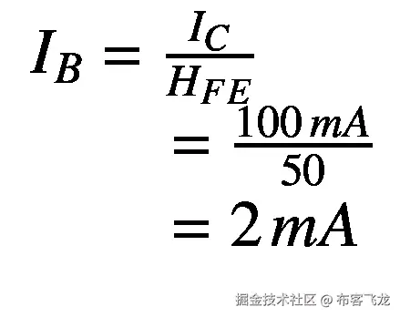 {\displaystyle \begin{array}{l}{I}_B=\frac{I_C}{H_{FE}}\\ {}\kern1.875em =\frac{100\kern0.125em mA}{50}\\ {}\kern1.875em =2\kern0.125em mA\end{array}}