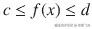 c\le f(x)\le d
