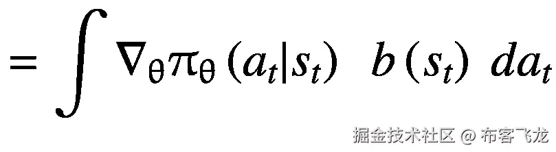 =\int {\nabla}_{\uptheta}{\uppi}_{\uptheta}\left({a}_t|{s}_t\right)\kern0.5em b\left({s}_t\right)\ d{a}_t