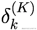 {\delta}_k^{(K)}